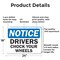 Signmission Drivers Chock Your Wheels OSHA Notice Sign, Aluminum, 24in W x 18in L, 2PK OS-2PACK-NS-A-1824-L-19534 - alternate 7